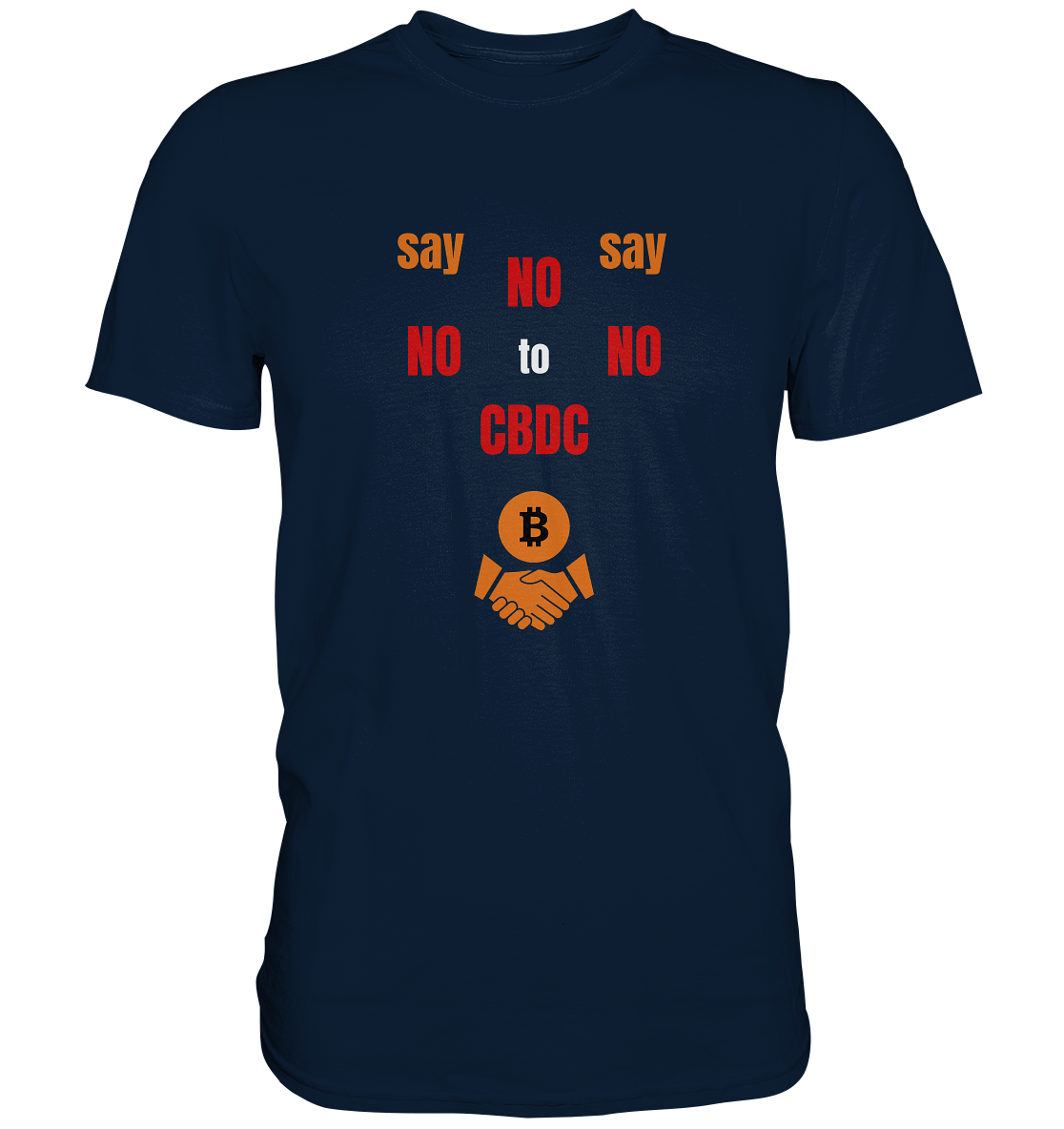 say NO NO NO to CBDC - orange / weiss / rot (Ladies Collection 21% Rabatt bis zum Halving 2024) - Premium Shirt