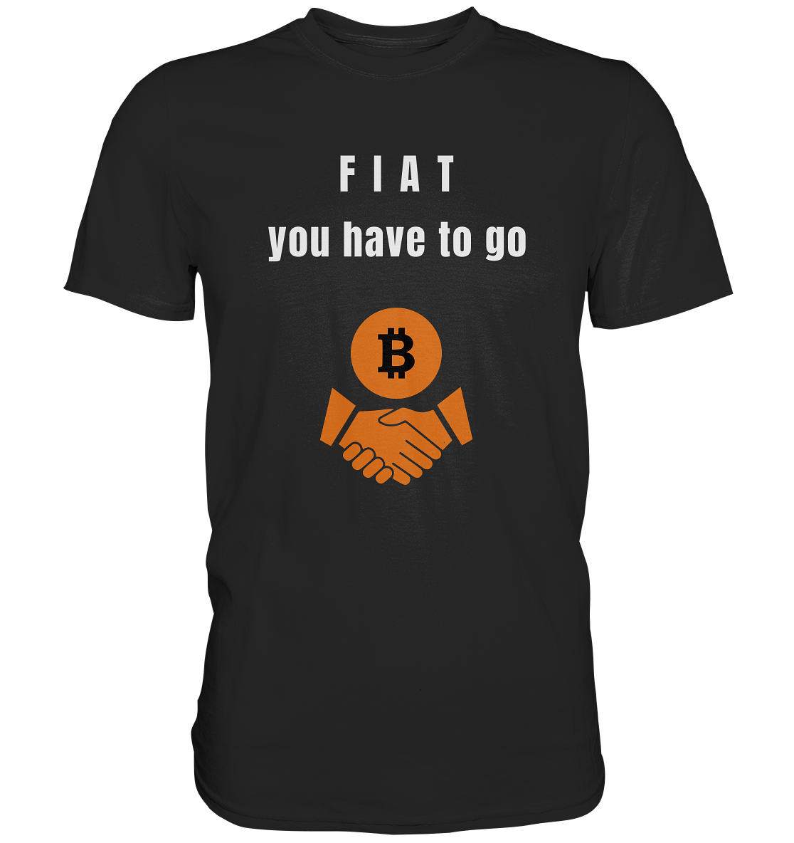FIAT you have to go (Ladies Collection 21% Rabatt bis zum Halving 2024)  - Premium Shirt