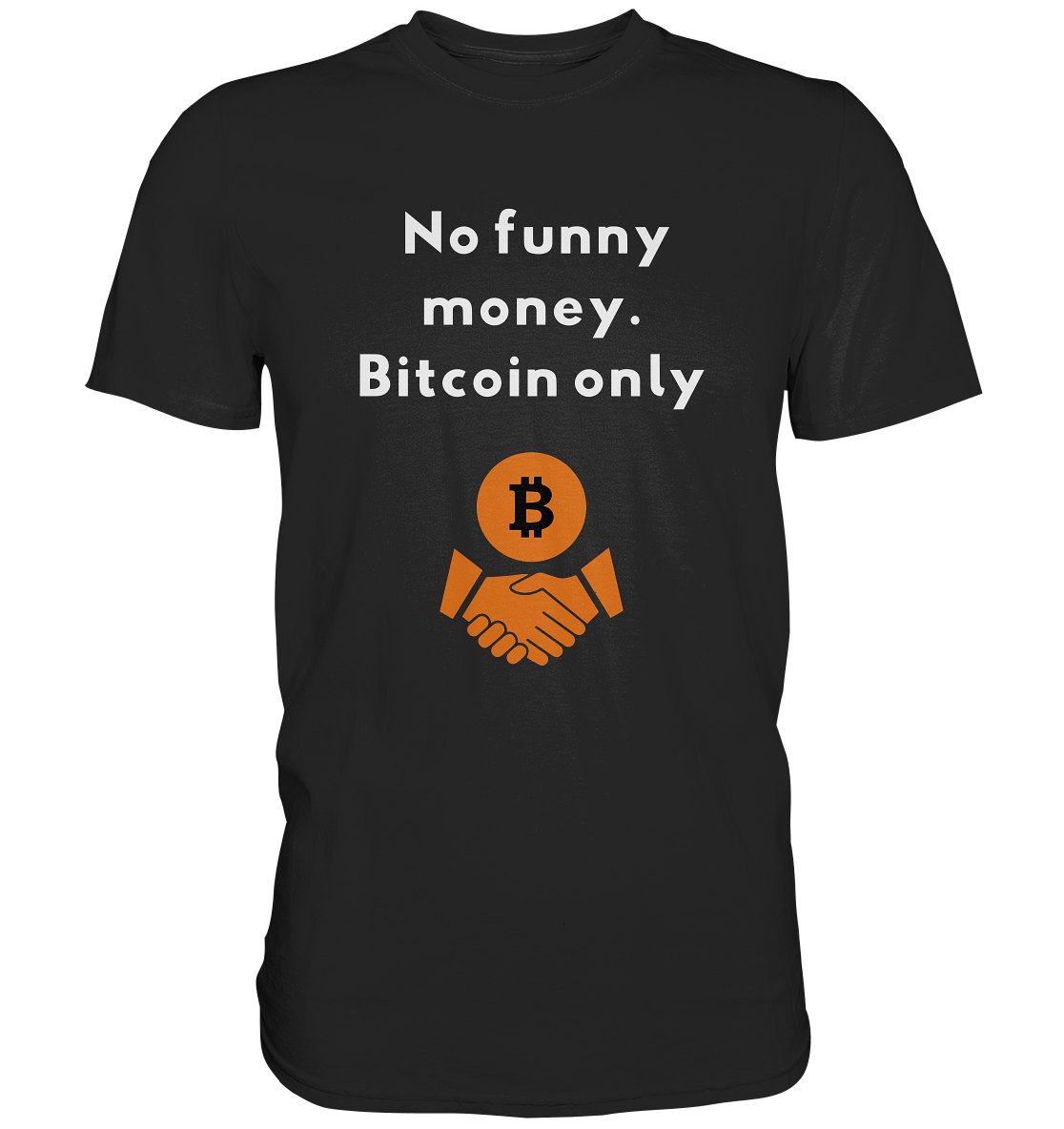 No funny money. Bitcoin only (Ladies Collection 21% Rabatt bis zum Halving 2024)  - Premium Shirt