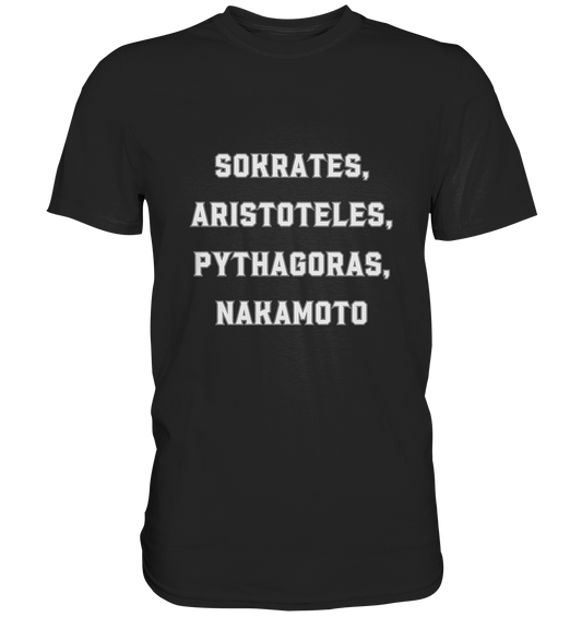 SOKRATES, ARISTOTELES, PHYTHAGORAS, NAKAMOTO  - Premium Shirt