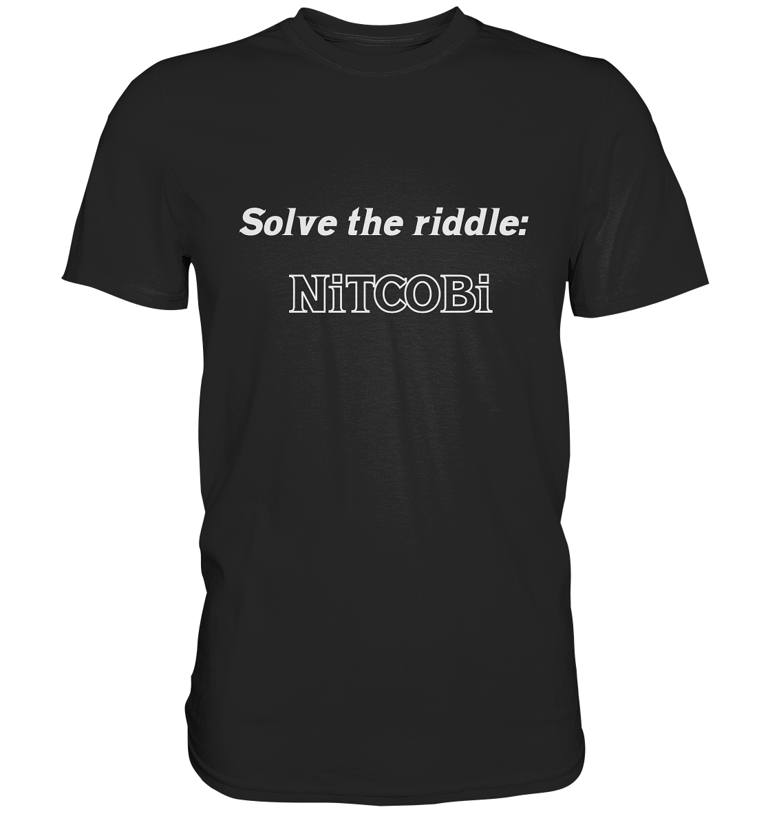 SOLVE THE RIDDLE - NiTCOBi  (Ladies) - Premium Shirt