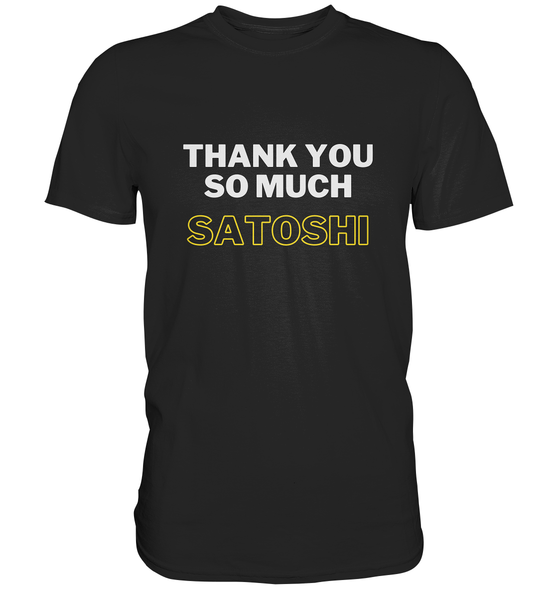 THANK YOU SO MUCH SATOSHI (weiss / gelb)  - Premium Shirt