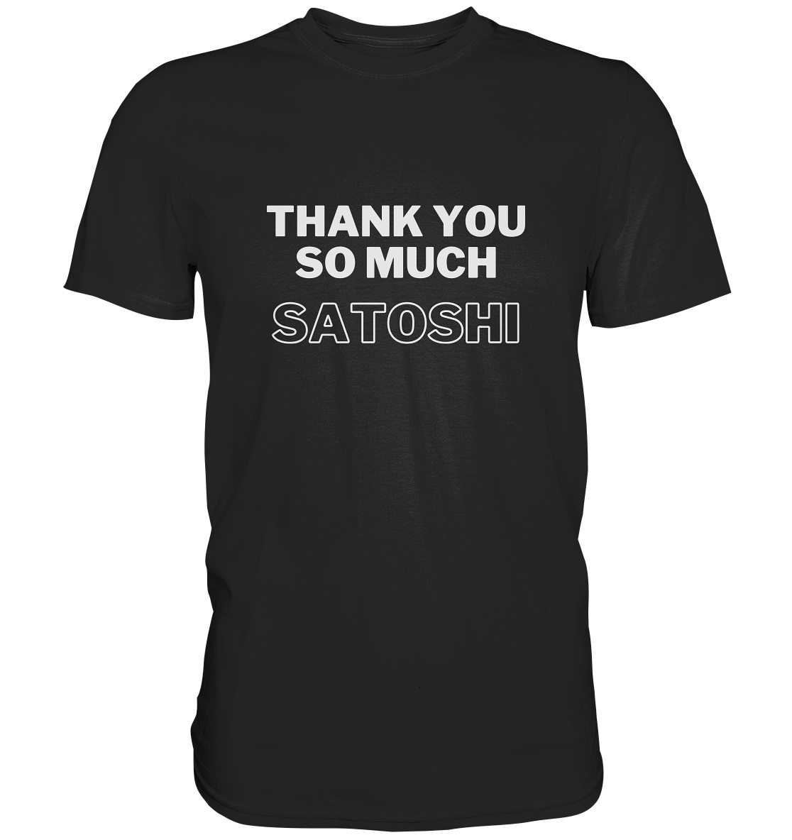 THANK YOU SO MUCH SATOSHI (Version pure white, andere Aufteilung) - LADIES COLLECTION 21% automat. Rabatt bis zum Halving 2024  - Premium Shirt