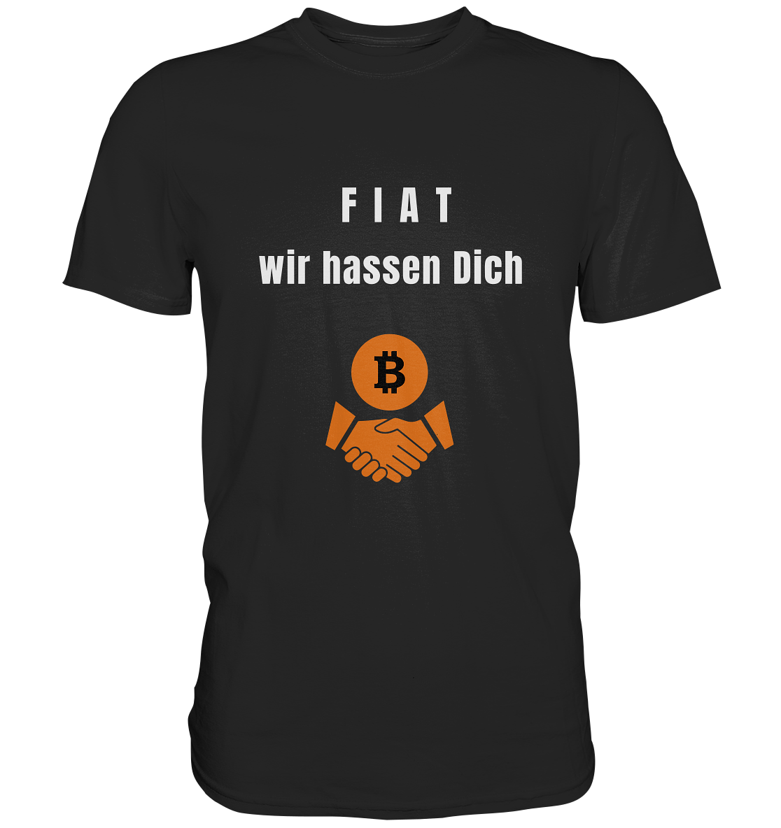 F I A T  wir  hassen  Dich - Premium Shirt