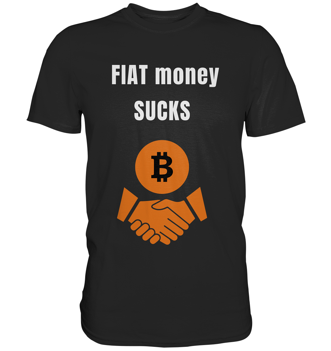 FIAT money SUCKS (Ladies Collection 21% Rabatt bis zum Halving 2024)   - Premium Shirt