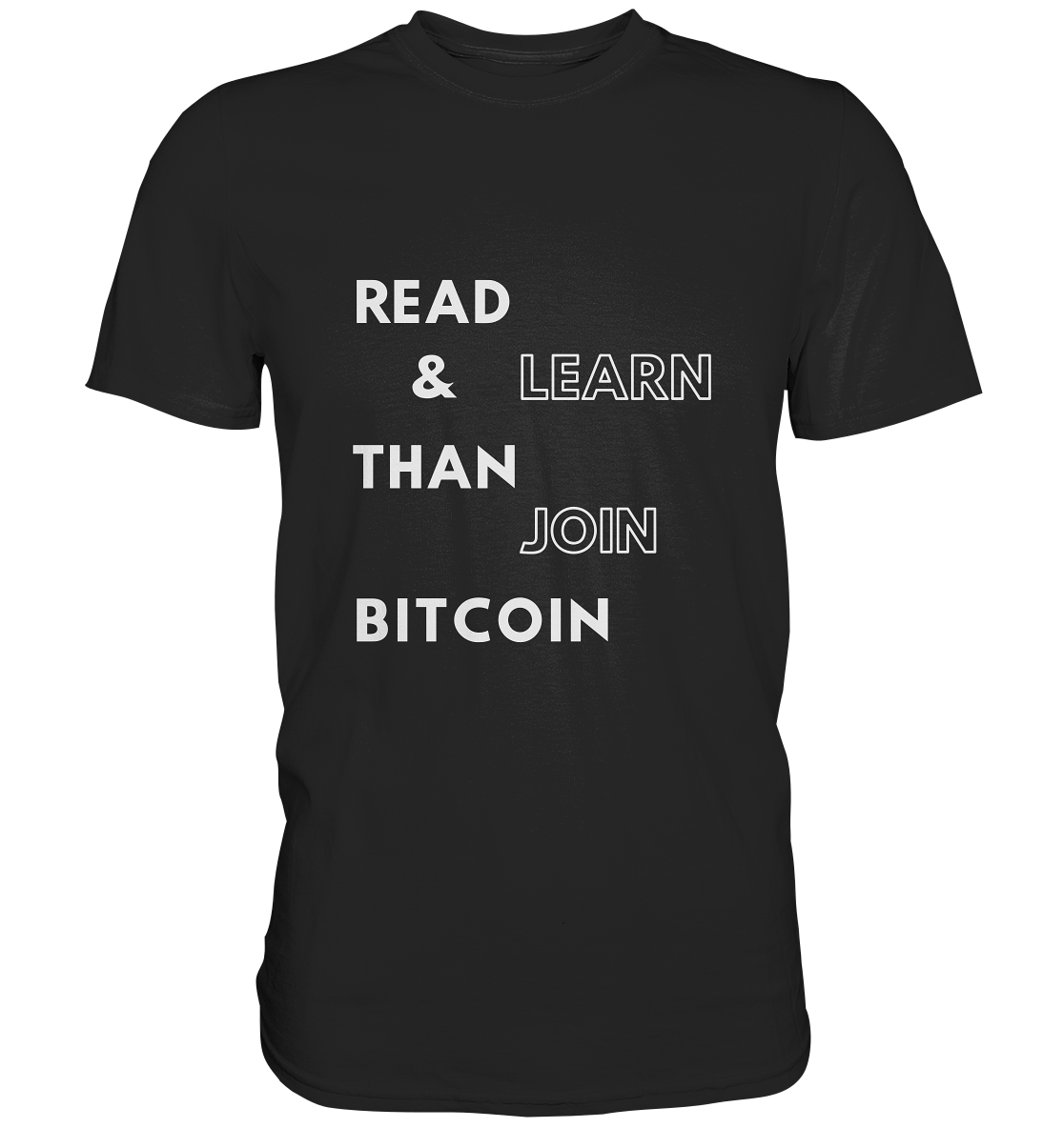 READ & LEARN, THAN JOIN BITCOIN - Premium Shirt