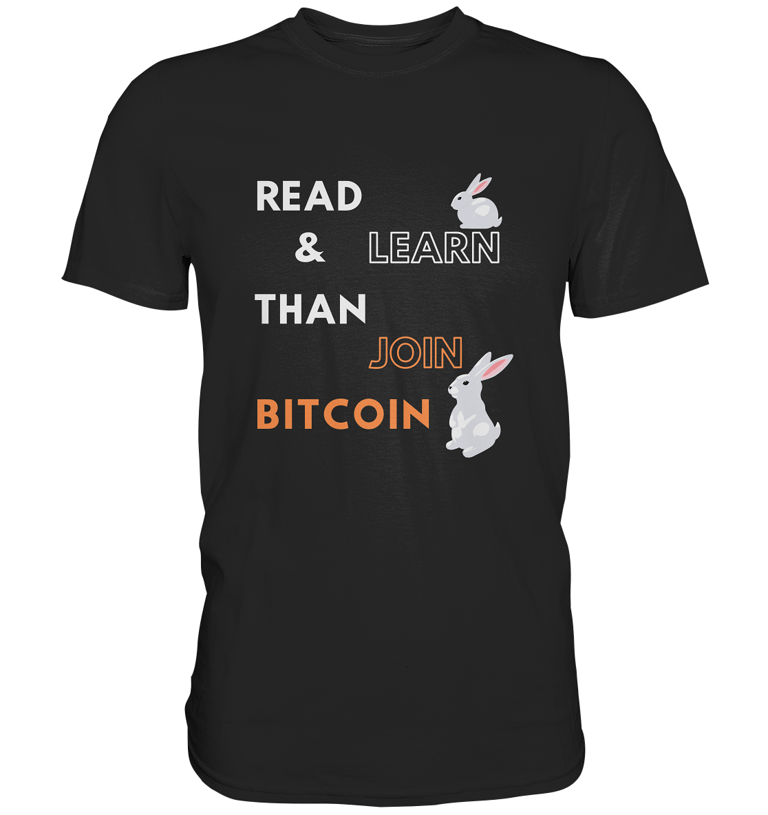 READ & LEARN THAN JOIN BITCOIN - white/orange Bunny Version - Ladies Collection - Premium Shirt