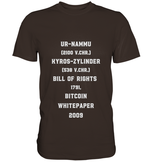 UR-NAMMU, KYROS-ZYLINDER, BILL OF RIGHTS, BITCOIN WHITEPAPER - Premium Shirt