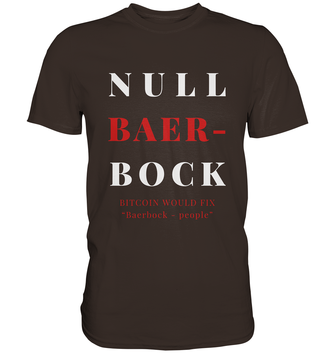 BAERBOCK ? BITCOIN WOULD FIX "Baerbock people" STUDY BITCOIN - (Ladies Collection 21% Rabatt bis zum Halving 2024)  - Premium Shirt