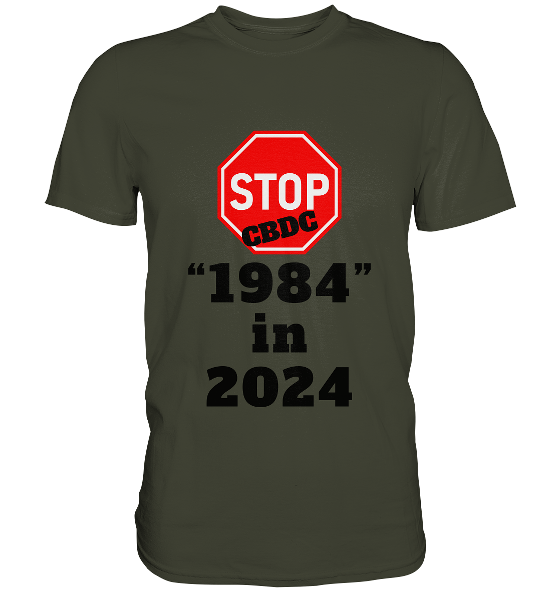 STOP CBDC "1984" in 2024 - LADIES COLLECTION 21% automat. Rabatt bis zum Halving 2024  - Premium Shirt