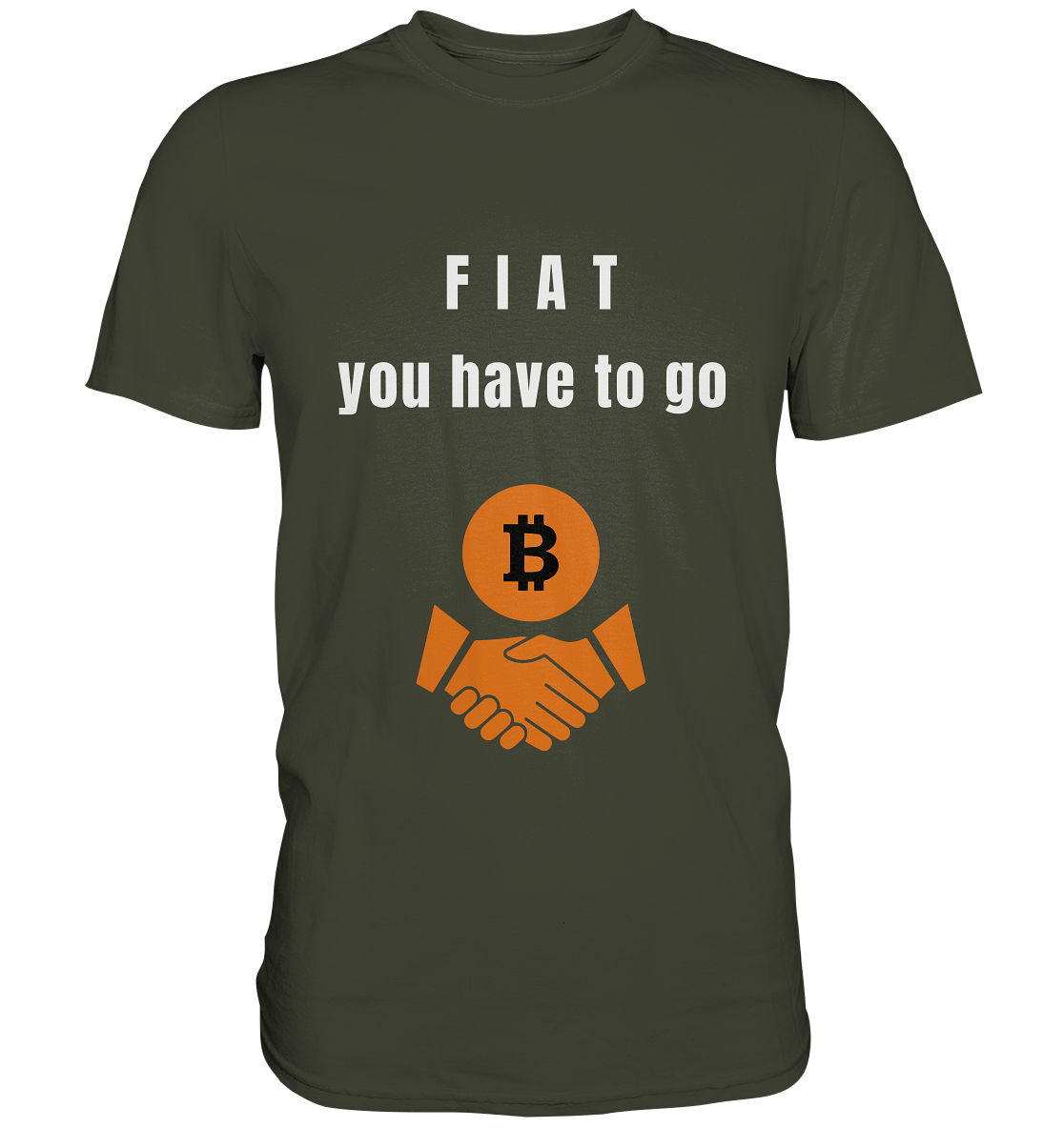 FIAT you have to go - Premium Shirt
