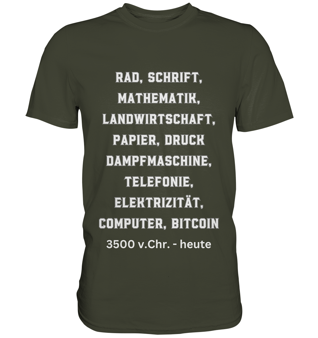 Erfindungen 3500 v. Chr. bis heute zu Bitcoin - Premium Shirt