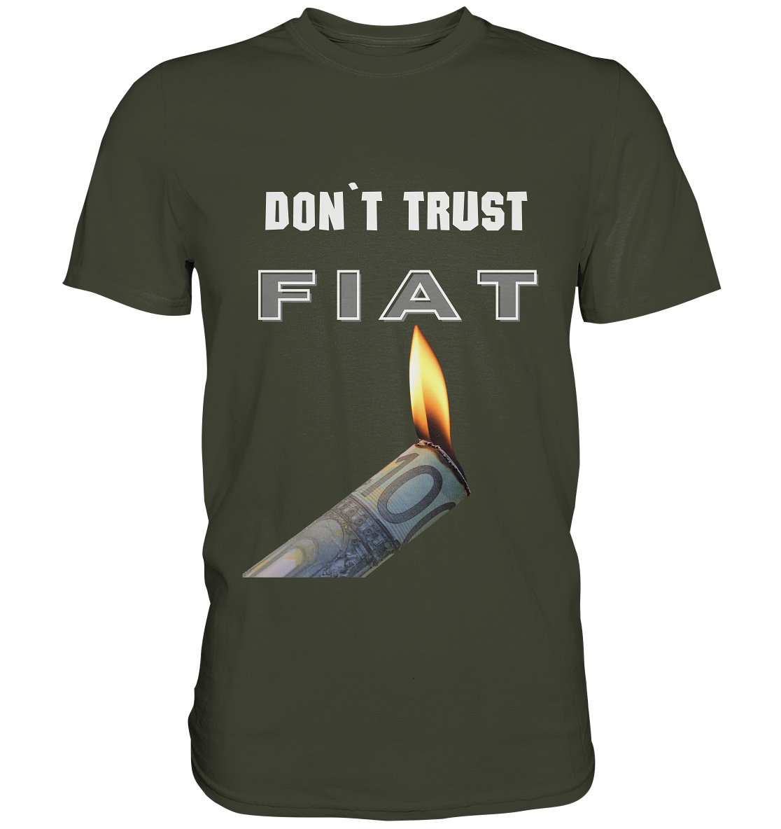 DON`T TRUST FIAT - Premium Shirt