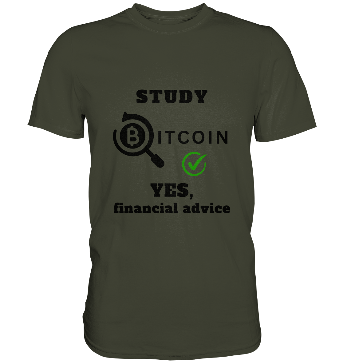 STUDY BITCOIN - YES, financial advice (Version Lupe, grüner Haken) - LADIES COLLECTION 21% automat. Rabatt bis zum Halving 2024   - Premium Shirt