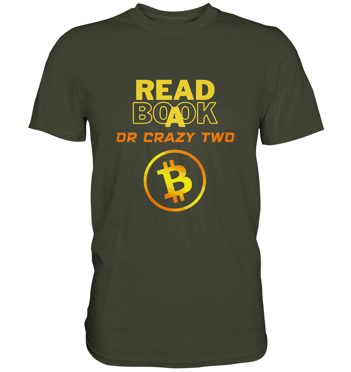 READ A BOOK OR CRAZY TWO - Ladies Collection - Premium Shirt