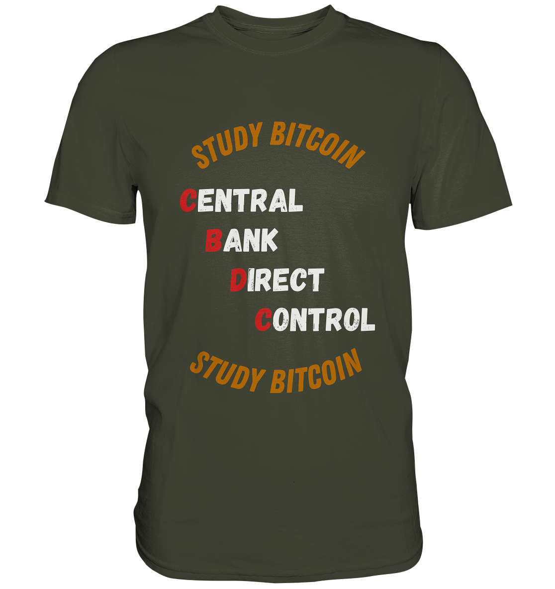 CENTRAL BANK DIRECT CONTROL - STUDY BITCOIN (Ladies Collection 21% Rabatt bis zum Halving 2024)   - Premium Shirt