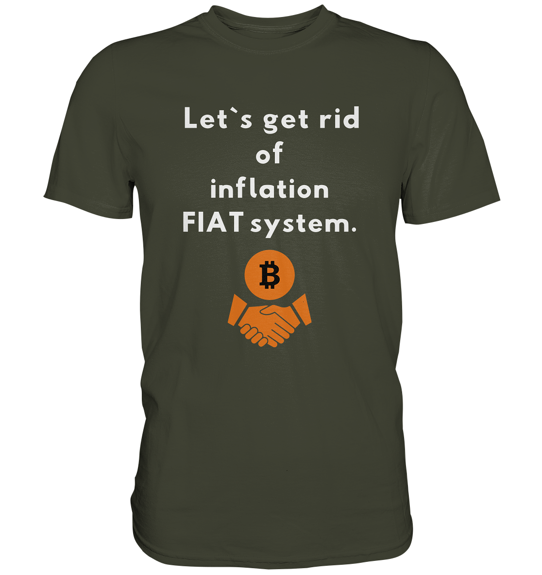 Let`s get rid of inflation FIAT system (Ladies Collection 21% Rabatt bis zum Halving 2024) - Premium Shirt