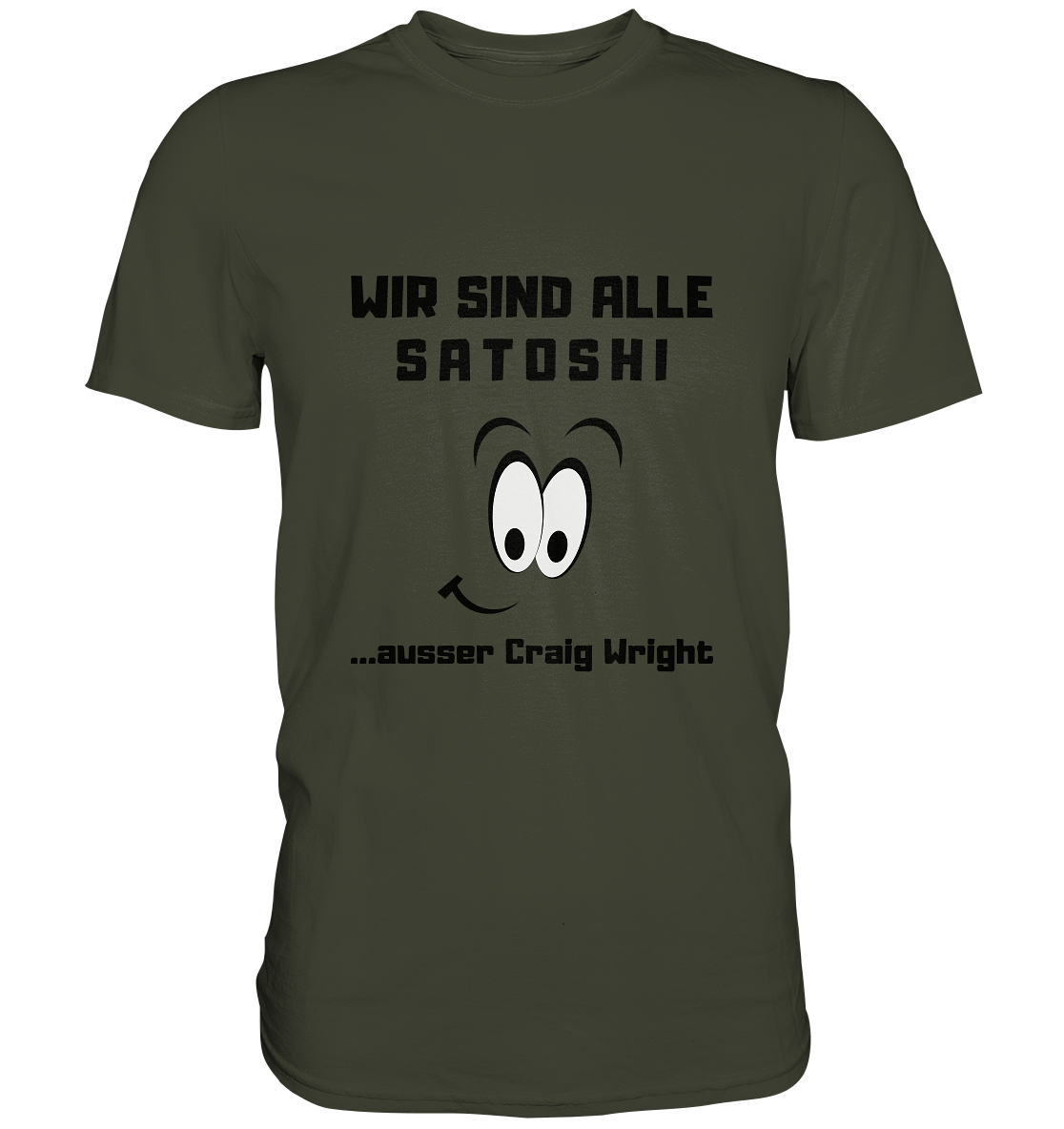WIR SIND ALLE SATOSHI... ausser Craig White - Premium Shirt