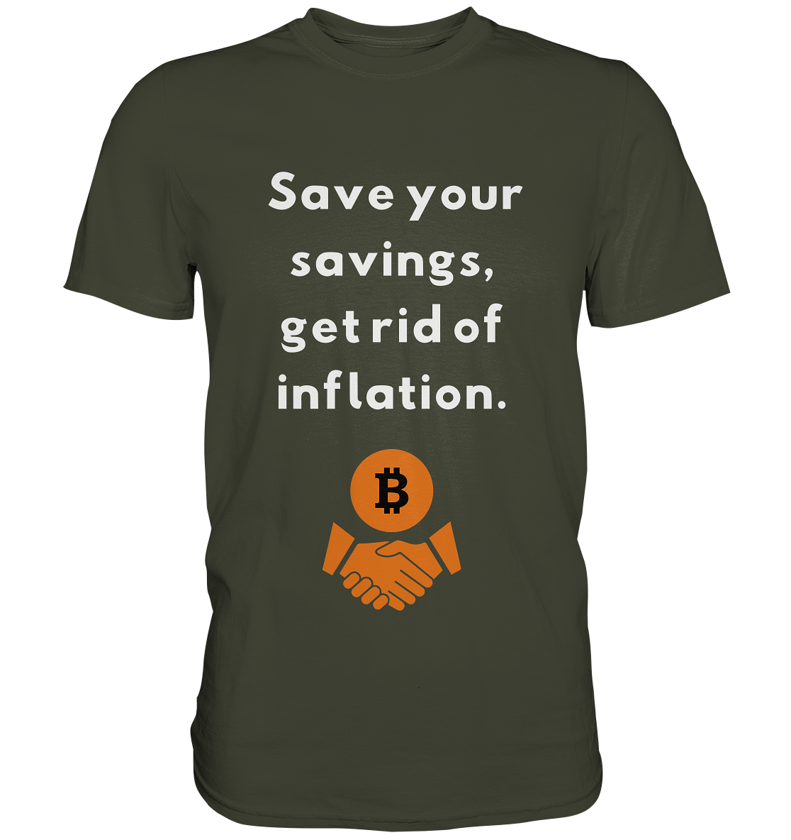 Save your savings, get rid of inflation - Premium Shirt