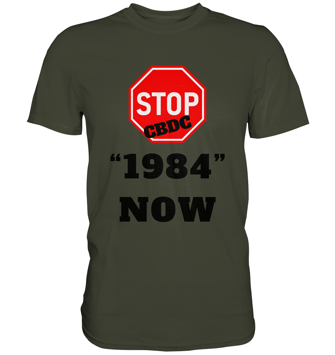 STOP CBDC "1984" NOW - Premium Shirt