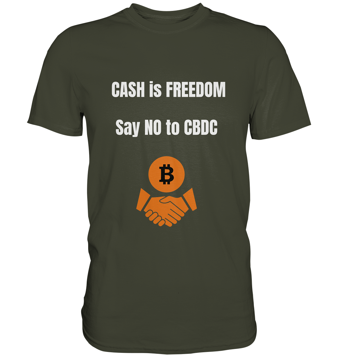 CASH is FREEDOM - say NO to CBDC - Premium Shirt