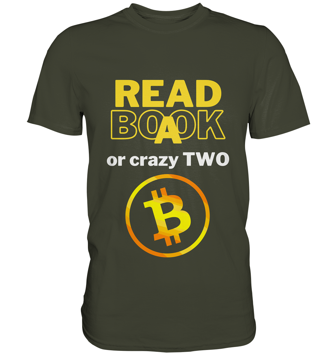 READ A BOOK or CRAZY TWO - Variante "Book" im Hintergrund - Premium Shirt