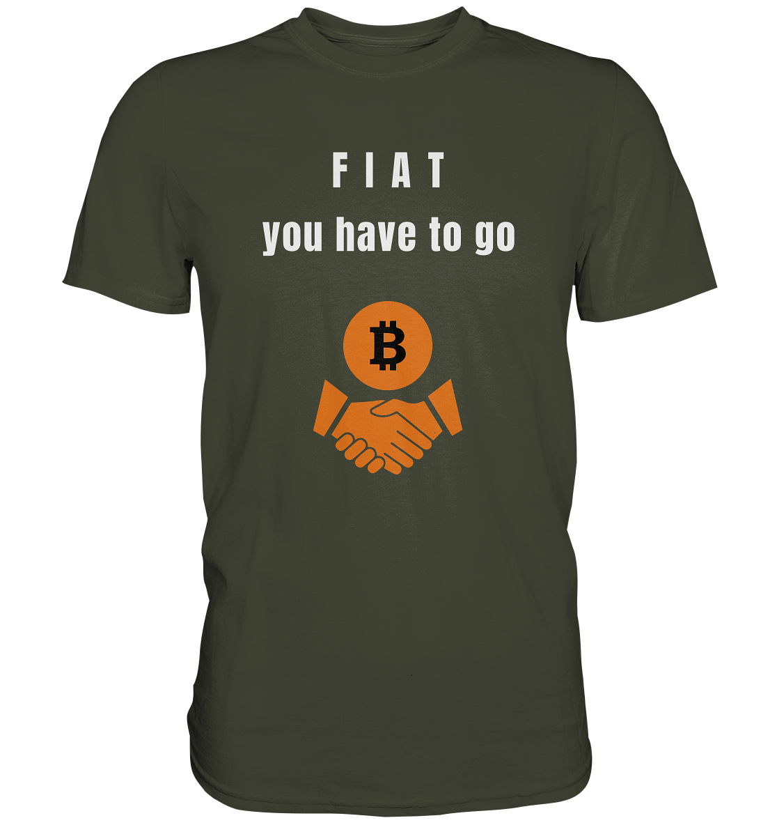 FIAT you have to go (Ladies Collection 21% Rabatt bis zum Halving 2024)  - Premium Shirt