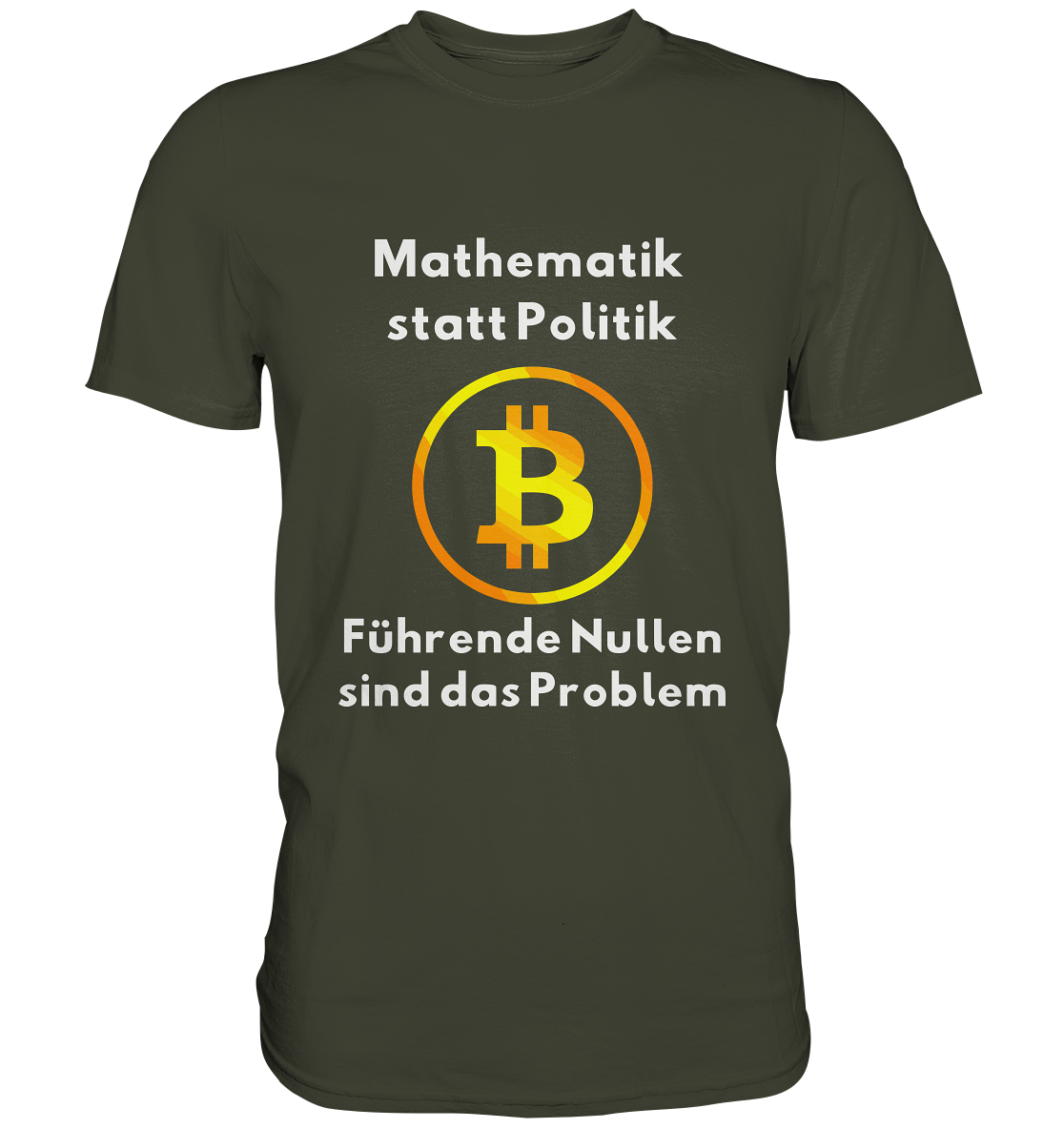 Mathematik statt Politik - führende Nullen sind (überall) das Problem ;-) - Premium Shirt
