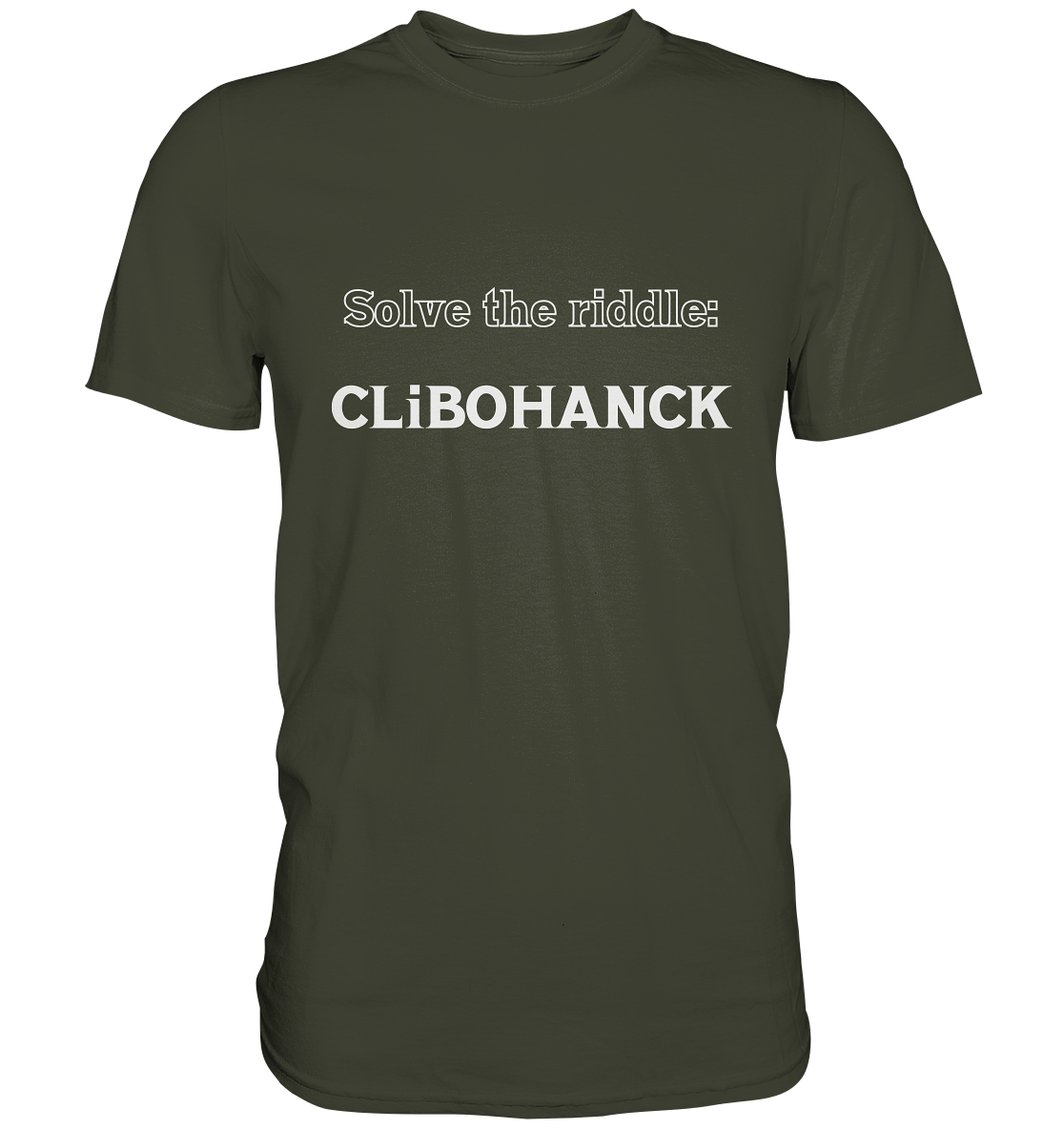 SOLVE THE RIDDLE - CLiBOHANCK  (Ladies)  - Premium Shirt