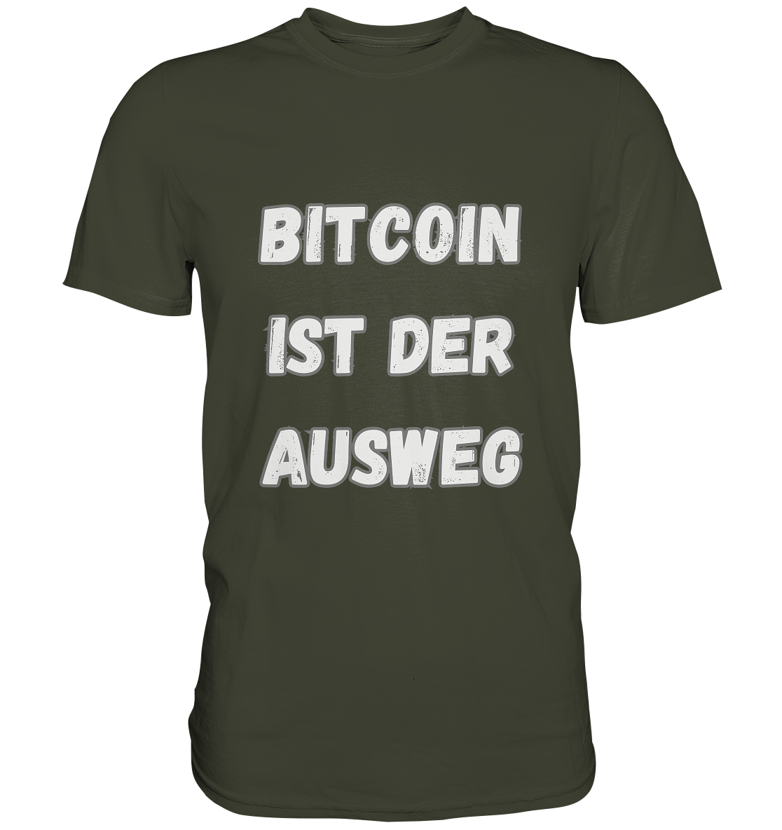 BITCOIN IST DER AUSWEG - Premium Shirt
