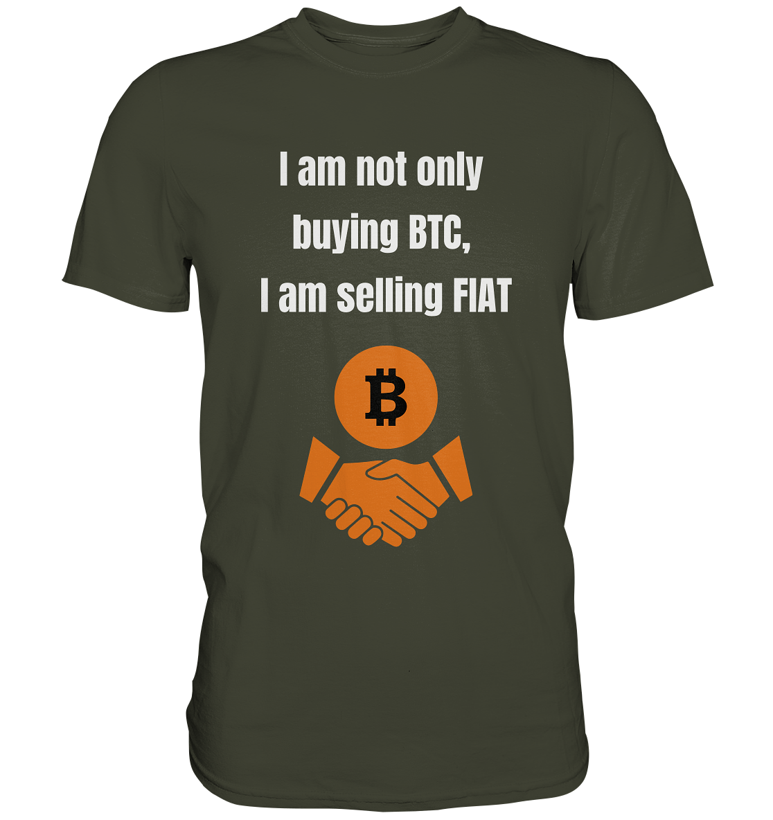 I am not only buying BTC, I am selling FIAT (Ladies Collection 21% Rabatt bis zum Halving 2024) - Premium Shirt