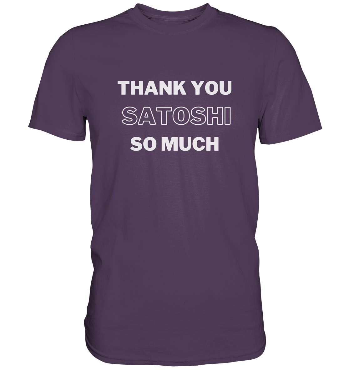 THANK YOU SO MUCH SATOSHI (Version pure white) - LADIES COLLECTION 21% automat. Rabatt bis zum Halving 2024  - Premium Shirt