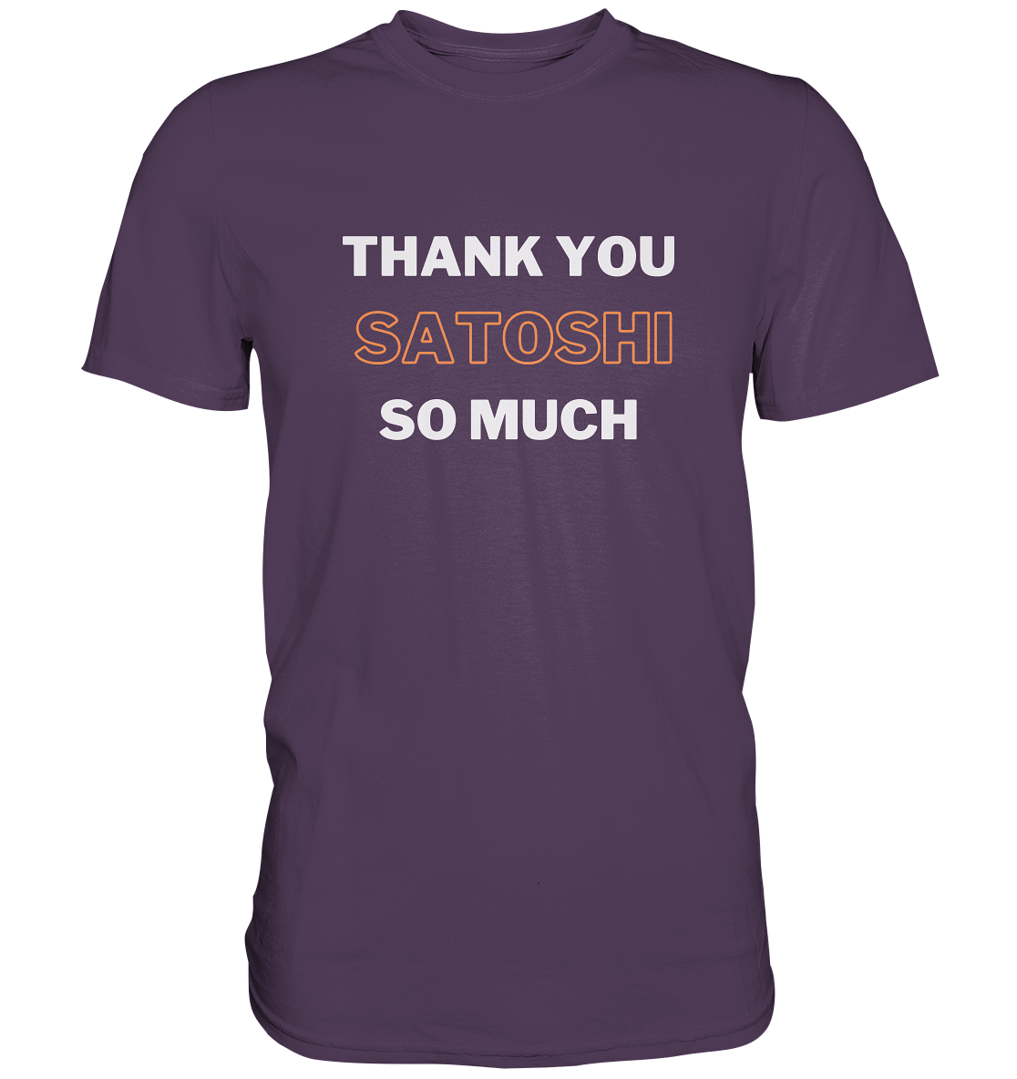 THANK YOU SO MUCH SATOSHI - LADIES COLLECTION 21% automat. Rabatt bis zum Halving 2024 - Premium Shirt