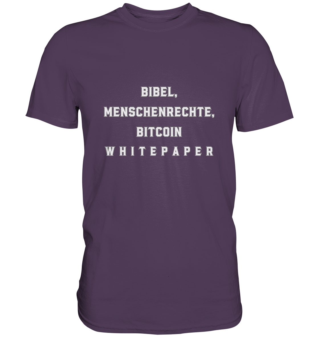 BIBEL, MENSCHENRECHTE, BITCOIN W H I T E P A P E R  - Premium Shirt