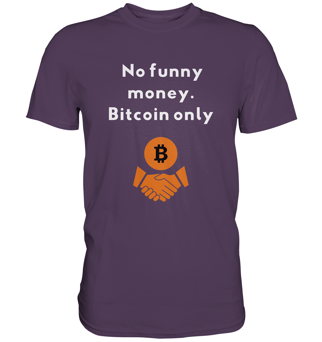 No funny money. Bitcoin only (Ladies Collection 21% Rabatt bis zum Halving 2024)  - Premium Shirt