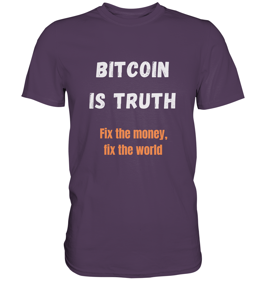 BITCOIN IS TRUTH - Fix the money, fix the world - LADIES COLLECTION 21% automat. Rabatt bis zum Halving 2024   - Premium Shirt