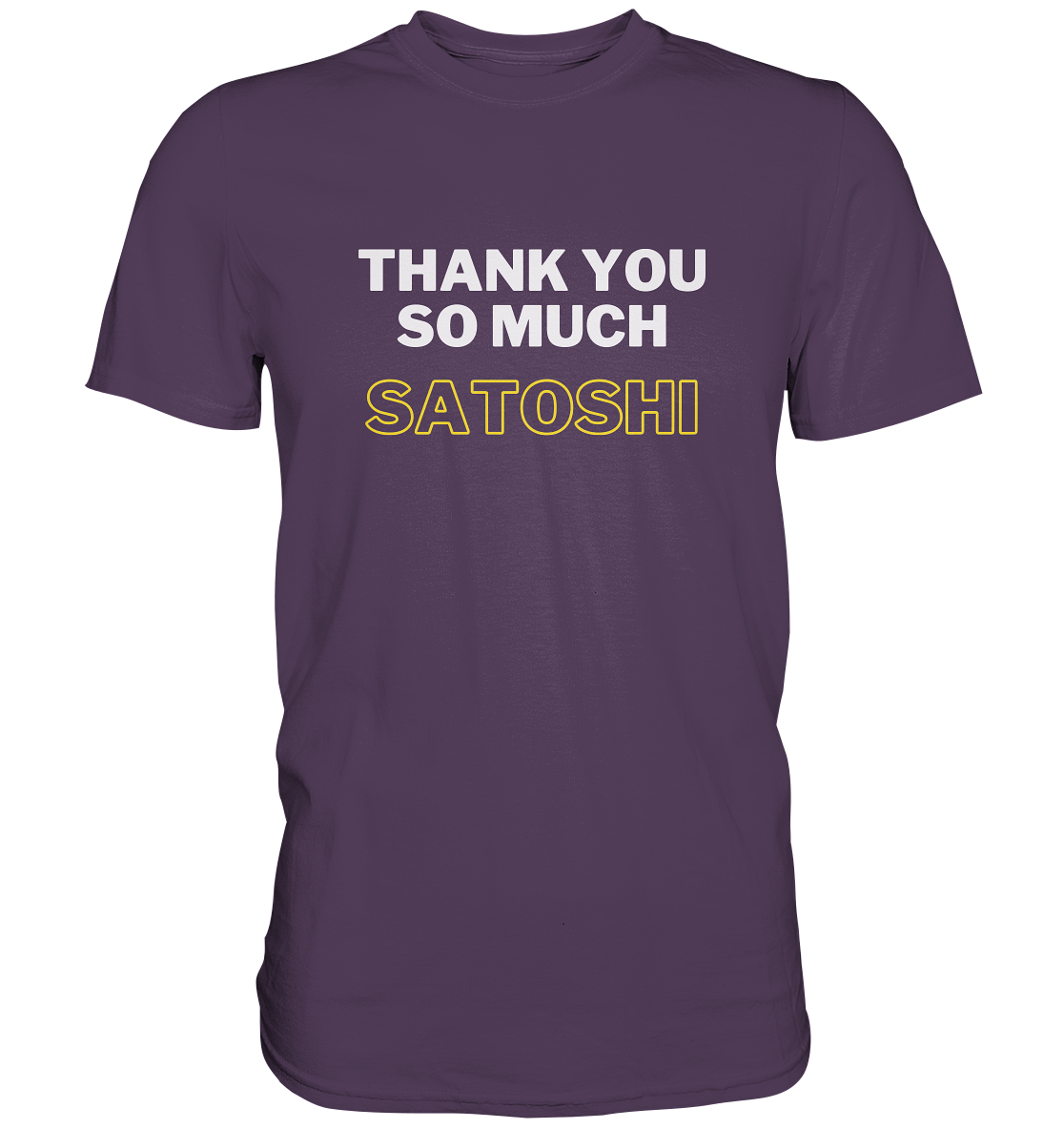 THANK YOU SO MUCH SATOSHI (weiss / gelb) - LADIES COLLECTION 21% automat. Rabatt bis zum Halving 2024 - Premium Shirt