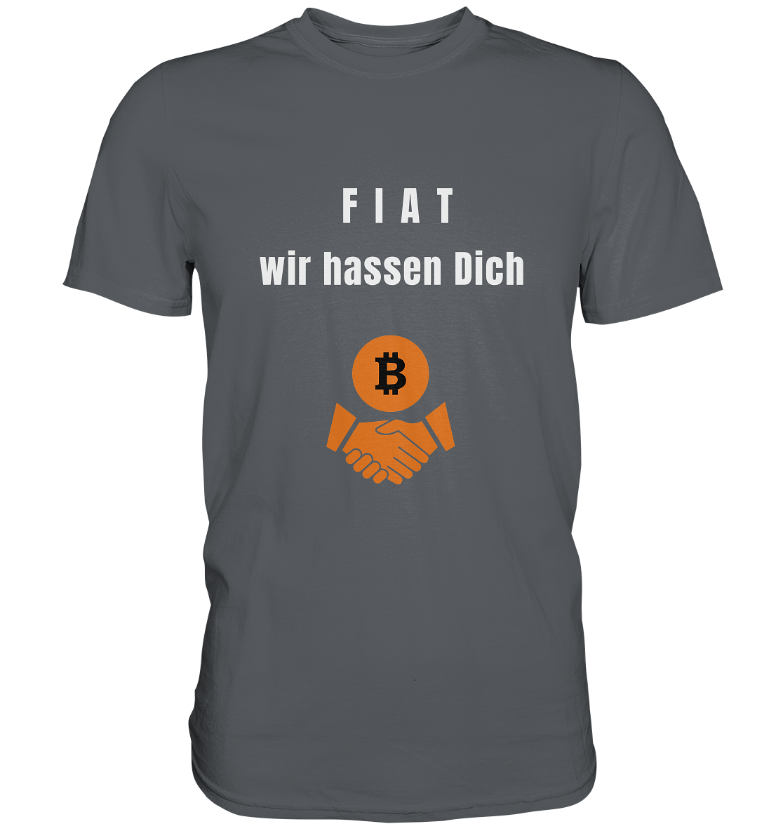 F I A T  wir  hassen  Dich - Premium Shirt