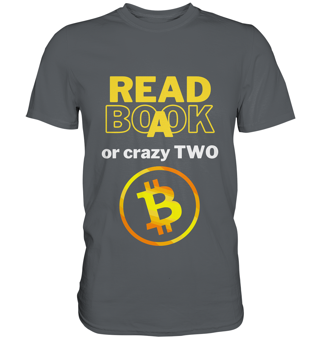 READ A BOOK or CRAZY TWO - Variante "Book" im Hintergrund - Premium Shirt