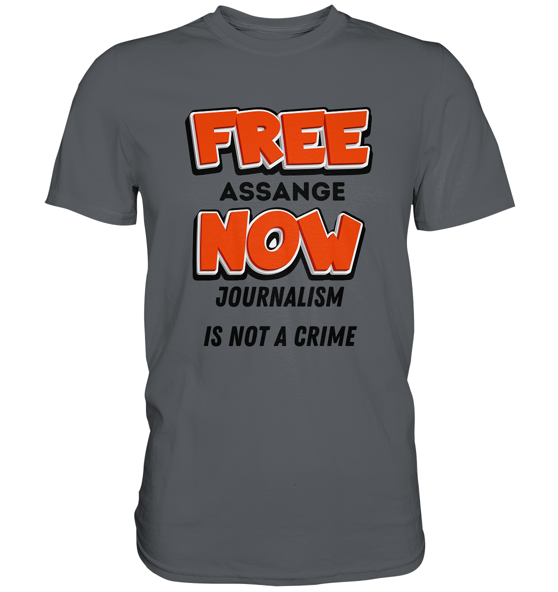 FREE ASSANGE NOW - JOURNALISM IS NOT A CRIME - Premium Shirt