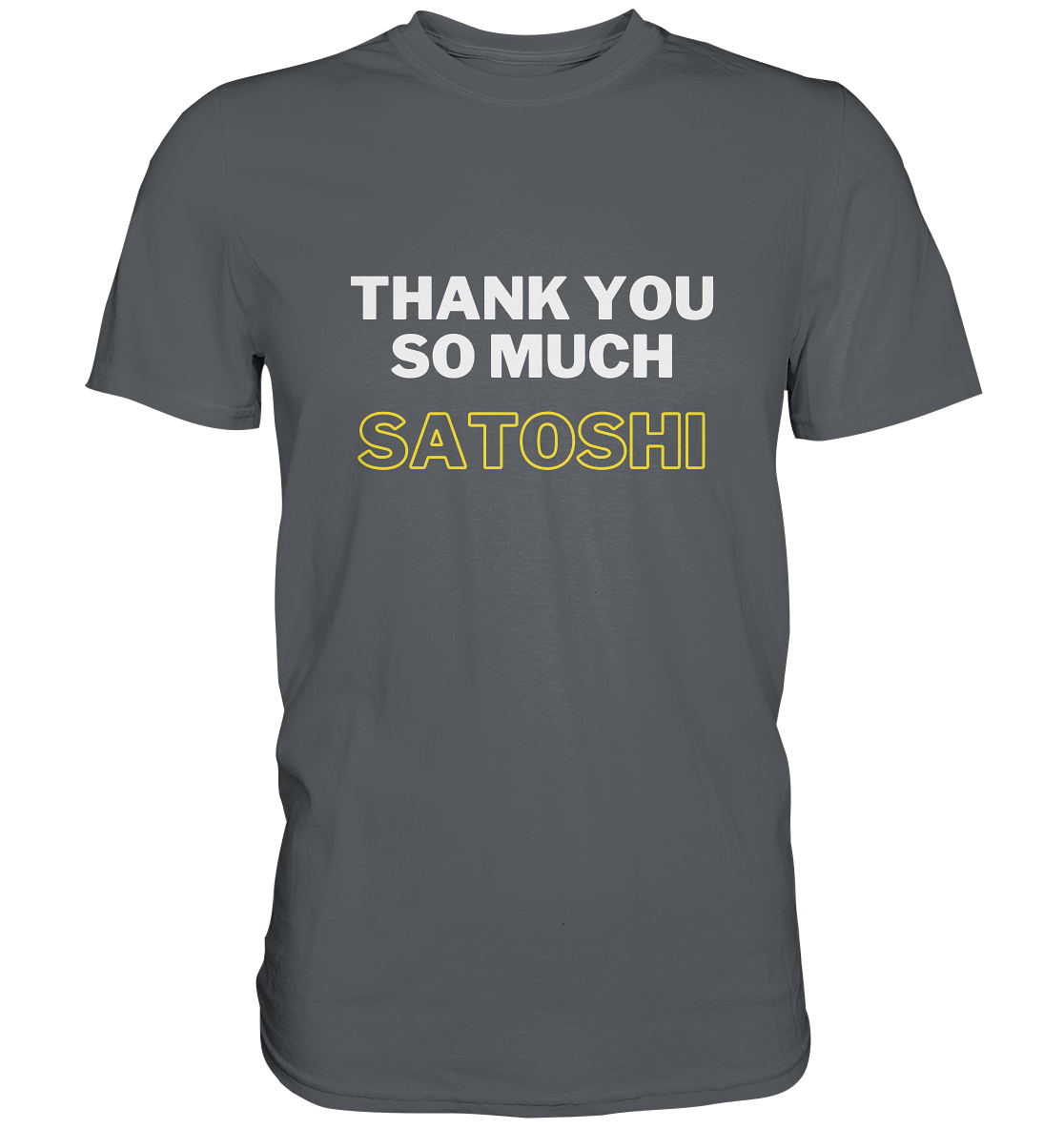 THANK YOU SO MUCH SATOSHI (weiss / gelb)  - Premium Shirt