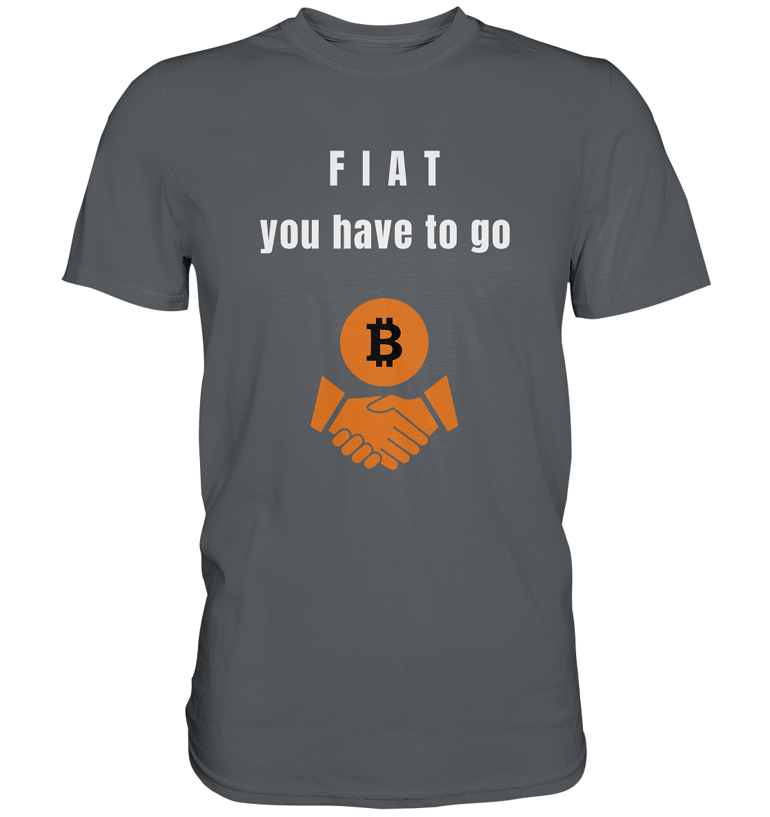 FIAT you have to go (Ladies Collection 21% Rabatt bis zum Halving 2024)  - Premium Shirt