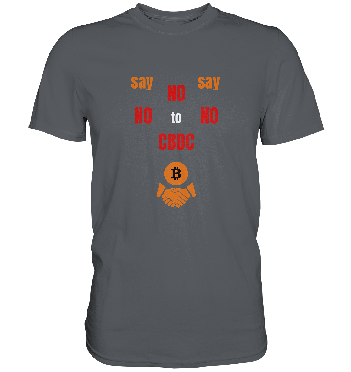 say NO NO NO to CBDC - orange / weiss / rot (Ladies Collection 21% Rabatt bis zum Halving 2024) - Premium Shirt