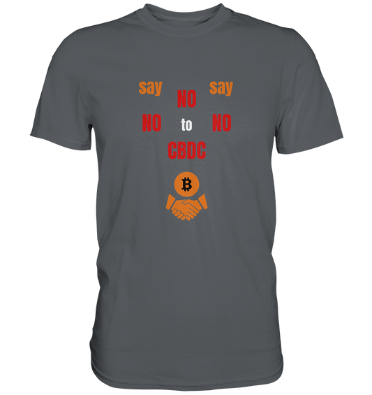 say NO NO NO to CBDC - orange / weiss / rot (Ladies Collection 21% Rabatt bis zum Halving 2024) - Premium Shirt