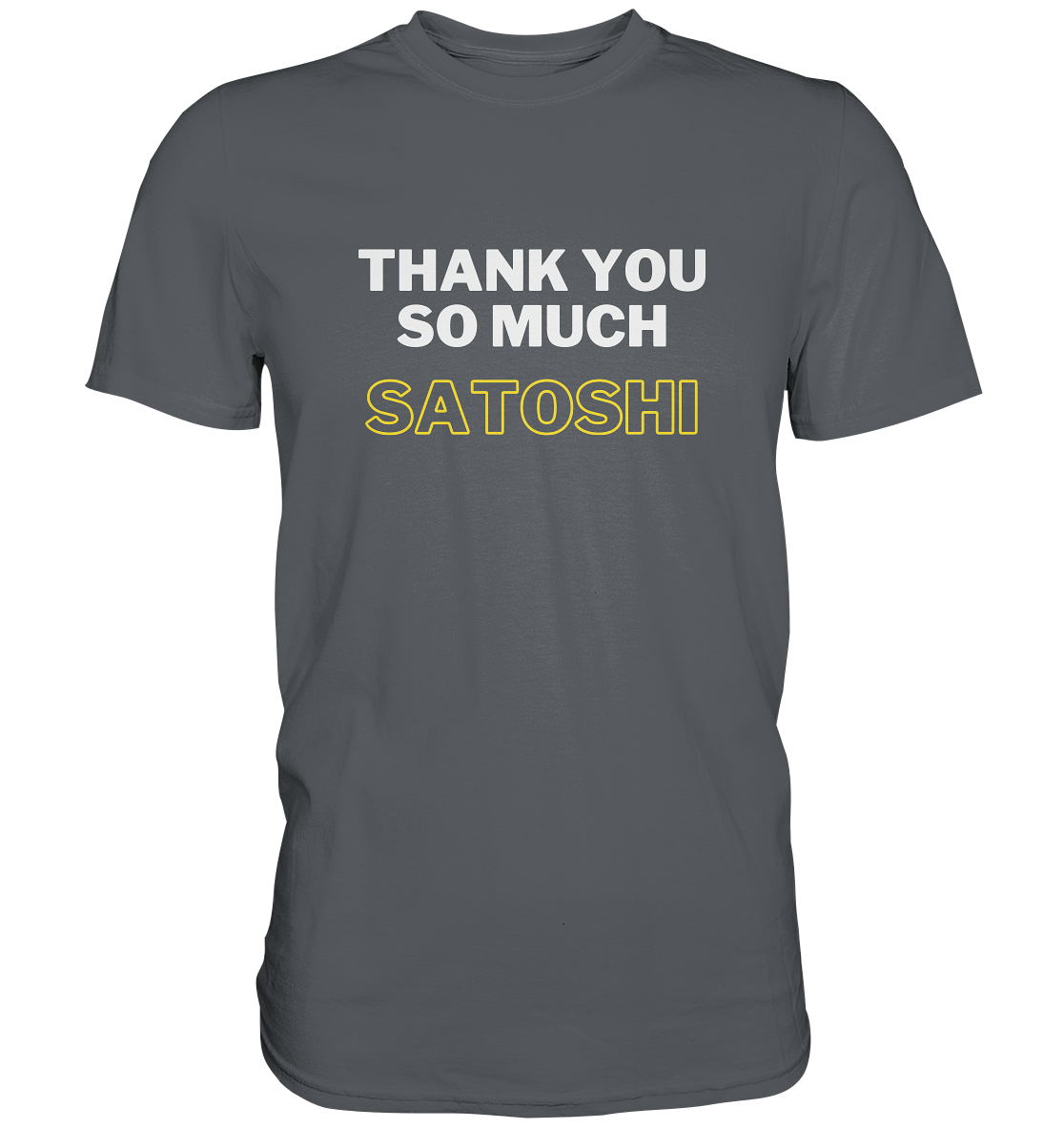THANK YOU SO MUCH SATOSHI (weiss / gelb) - LADIES COLLECTION 21% automat. Rabatt bis zum Halving 2024 - Premium Shirt