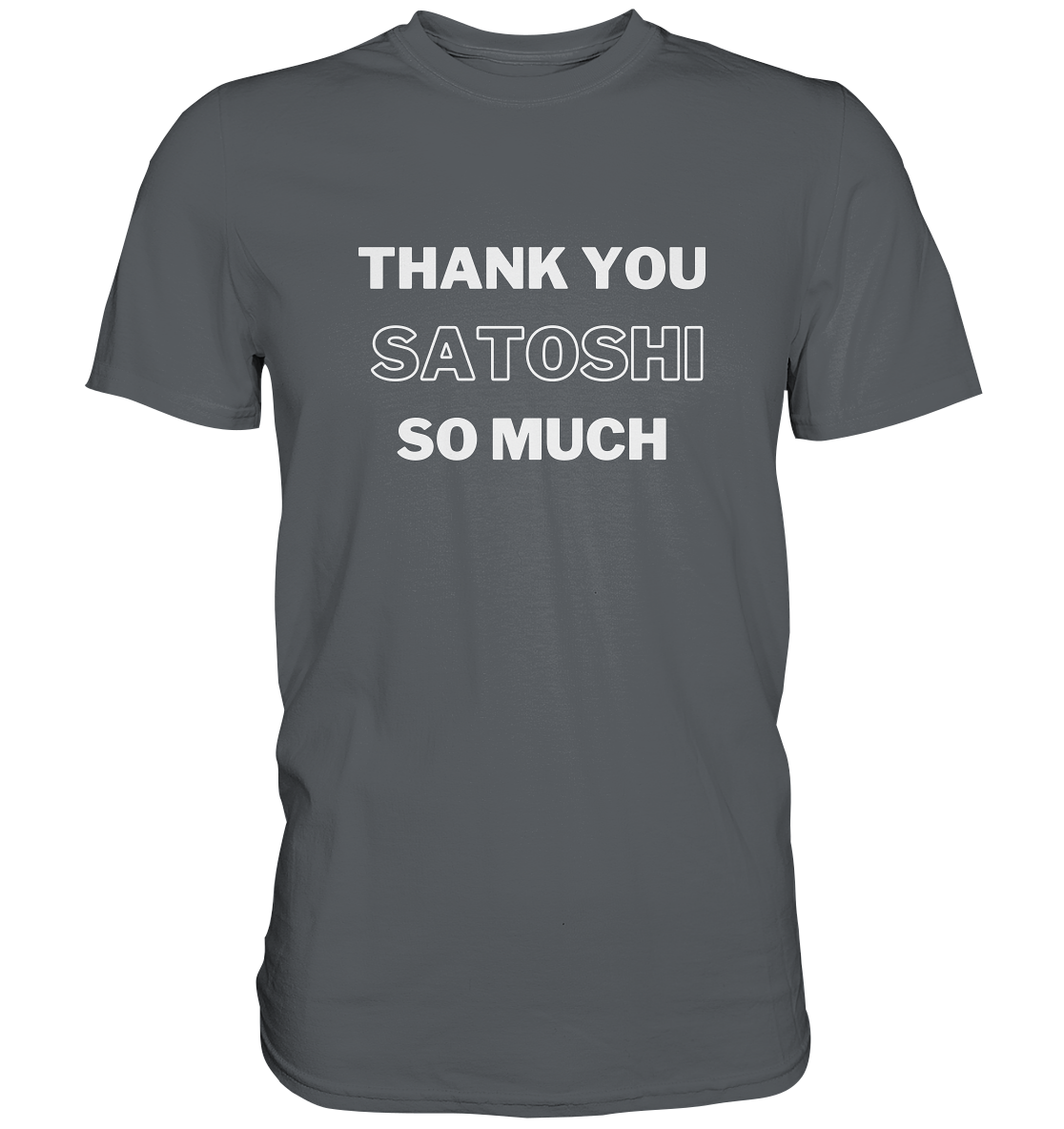 THANK YOU SO MUCH SATOSHI (Version pure white) - LADIES COLLECTION 21% automat. Rabatt bis zum Halving 2024  - Premium Shirt