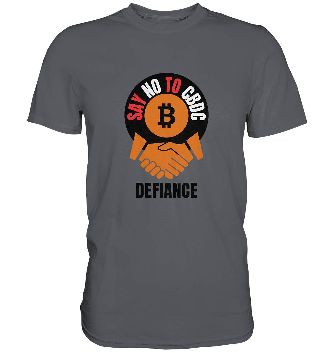 SAY NO TO CBDC - DEFIANCE (Ladies Collection 21% Rabatt bis zum Halving 2024) - Premium Shirt
