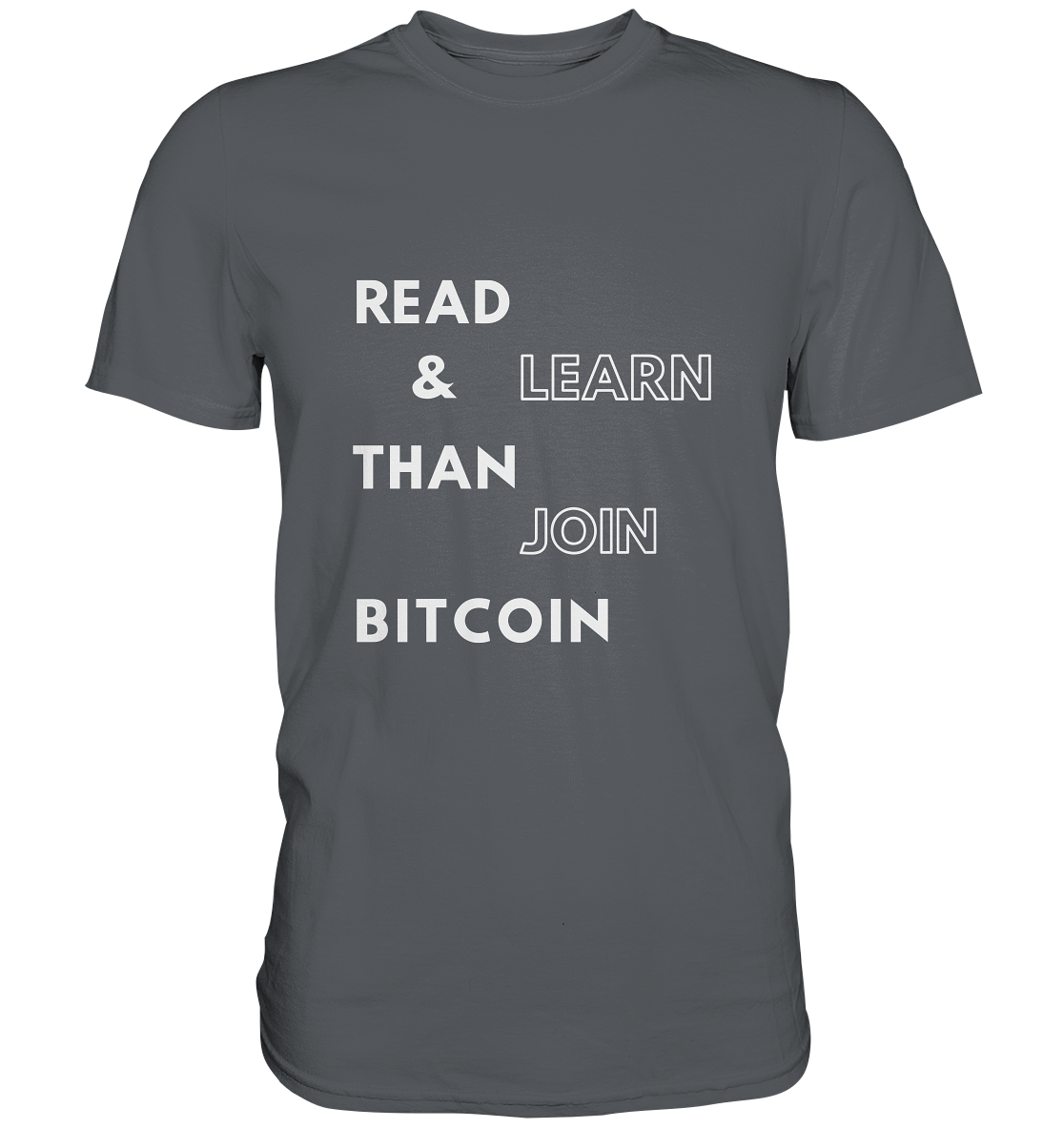 READ & LEARN, THAN JOIN BITCOIN - Premium Shirt