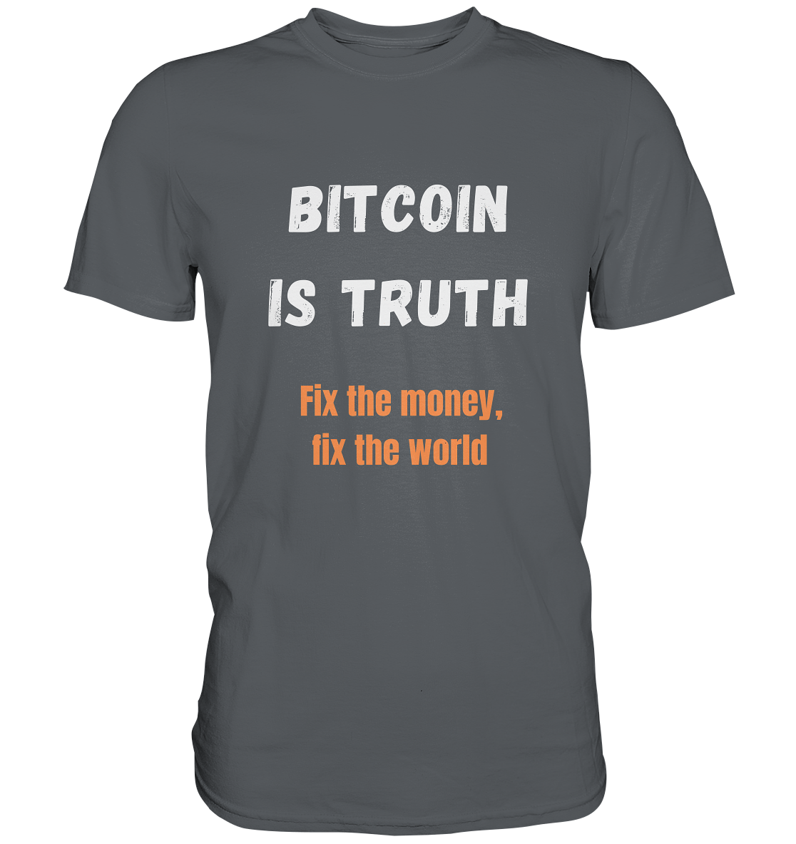 BITCOIN IS TRUTH - Fix the money, fix the world - LADIES COLLECTION 21% automat. Rabatt bis zum Halving 2024   - Premium Shirt