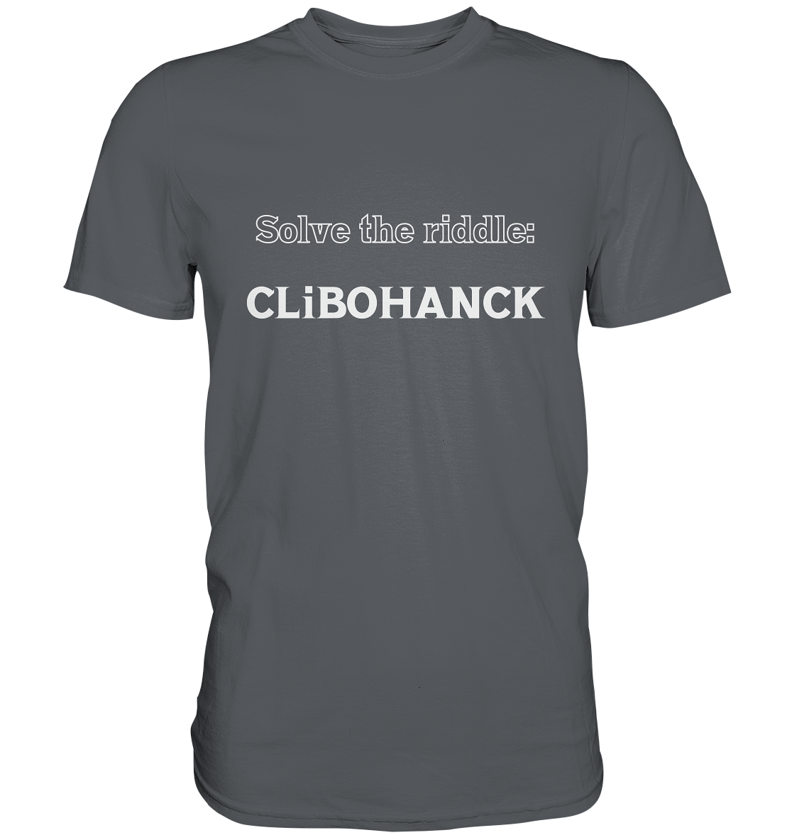 SOLVE THE RIDDLE - CLiBOHANCK  (Ladies)  - Premium Shirt